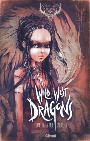 Wild West Dragons Tome 1