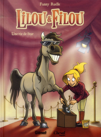 Lilou et filou Tome 1 : Une vie de star