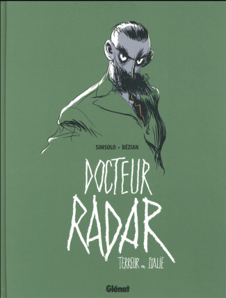 Docteur Radar Tome 2 : Terreur en Italie
