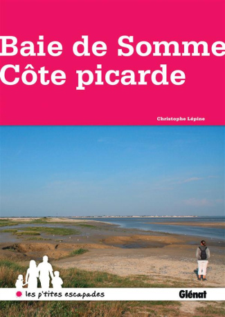 Baie de Somme Côte Picarde