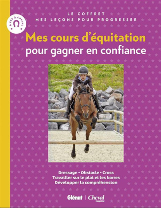 Mes cours d'équitation pour gagner en confiance. Je m'entraîne avec mon cheval / Je saute à cheval