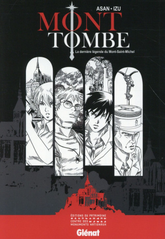 Mont Tombe. La dernière légende du Mont-Saint-Michel