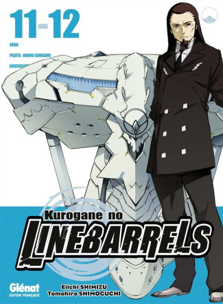 Kurogane No Linebarrels Tomes 11-12