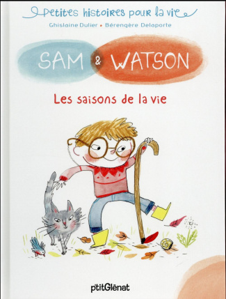 Sam & Watson : Les saisons de la vie