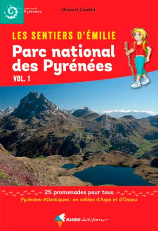 Parc national des Pyrénées. Volume 1