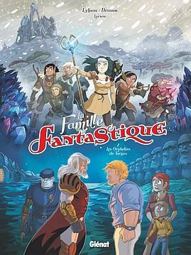 La famille Fantastique Tome 2 : Les orphelins de Targas
