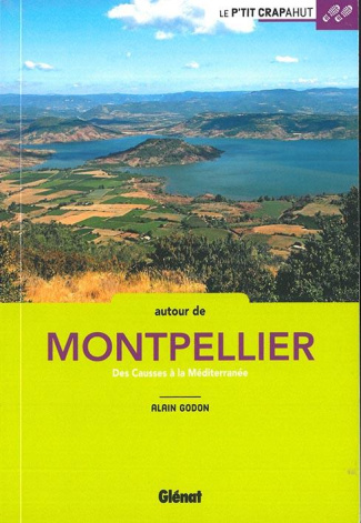 Balades en famille autour de Montpellier. Des Causses à la Méditerranée