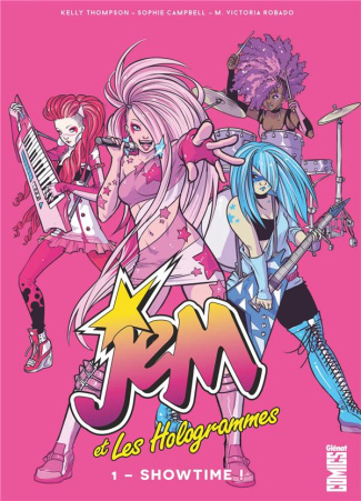 Jem et Les Hologrammes Tome 1 : Showtime !