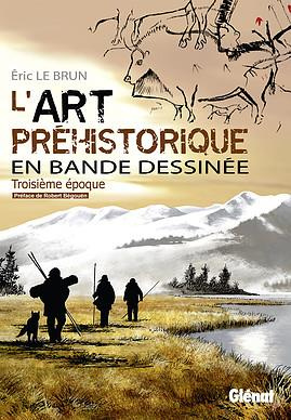 L'art préhistorique en bande dessinée. Troisième époque, Le magdalénien