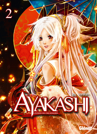 Ayakashi Légendes des cinq royaumes Tome 2