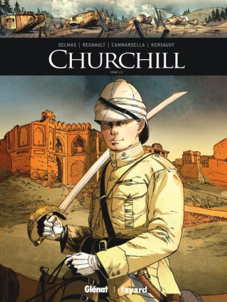 Ils ont fait l'Histoire : Churchill Tome 1