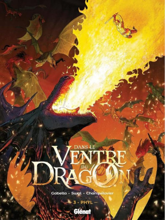 Dans le ventre du Dragon Tome 3 : Phyl