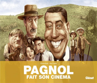 Pagnol fait son cinéma