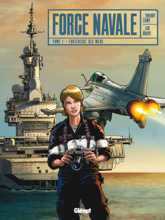Force Navale Tome 1 : Forteresse des mers