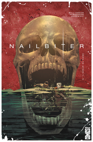 Nailbiter Tome 3 : L'odeur du sang