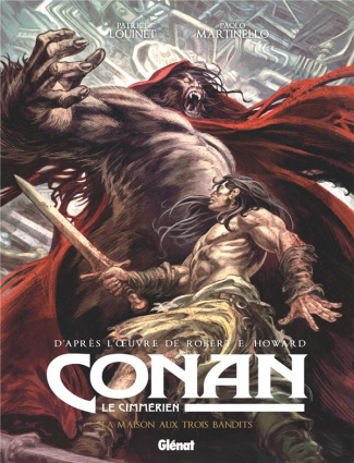 Conan le Cimmérien Tome 10 : La maison aux trois bandits