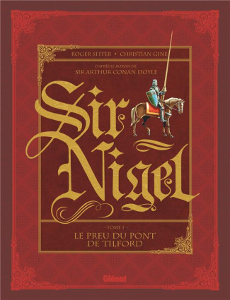 Sir Nigel Tome 1 : Le preu du pont de Tilford