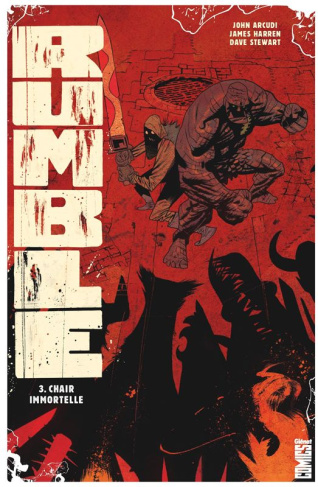 Rumble Tome 3 : Chair immortelle