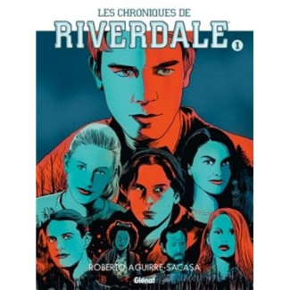 Les chroniques de Riverdale Tome 1