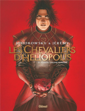 Les Chevaliers d'Héliopolis Tome 3 : Rubedo, l'oeuvre au rouge