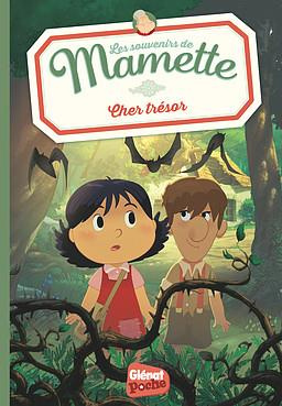 Les souvenirs de Mamette Tome 4 : Cher trésor