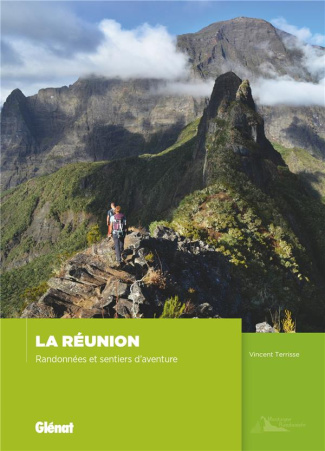 La Réunion. Randonnées et sentiers d'aventure