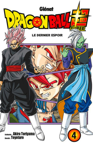 Dragon Ball Super Tome 4 : Le dernier espoir