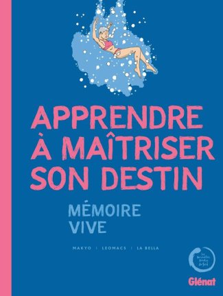 Apprendre à maîtriser son destin. Mémoire vive