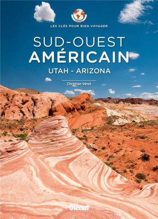 Sud-Ouest américain. Utah - Arizona