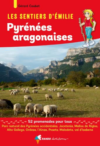 Les sentiers d'Emilie dans les Pyrenées aragonaises