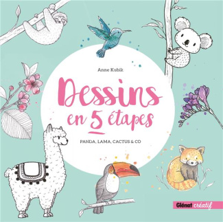 Dessins en 5 étapes. Panda, lama, cactus & co