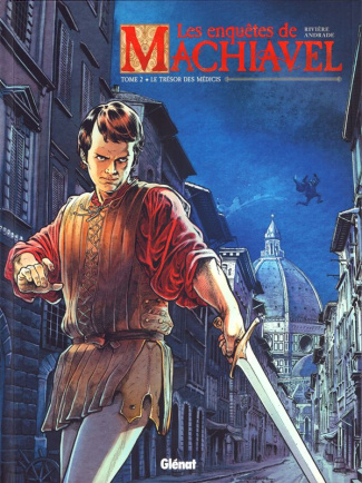 Les enquêtes de Machiavel Tome 2 : Le trésor des Médicis