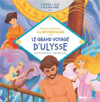 Le grand voyage d'Ulysse. Avec 1 CD audio