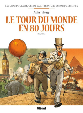 Les grands classiques de la littérature en bande dessinée : Le tour du monde en 80 jours