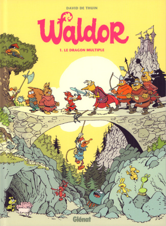 Waldor Tome 1 : Le Dragon multiple