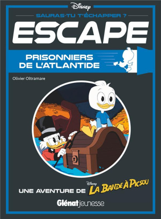 Prisonniers de l'Atlantide. Une aventure de la bande à Picsou