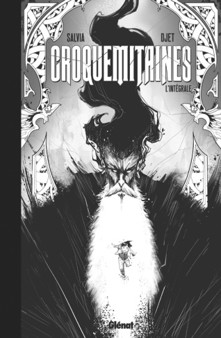 Croquemitaines L'intégrale . Edition spéciale en noir & blanc