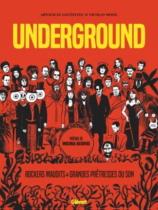 Underground. Rockers maudits et grandes prêtresses du son