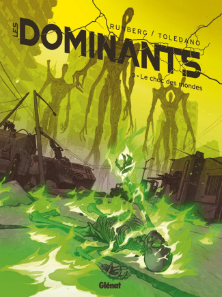 Les Dominants Tome 3 : Le choc des mondes