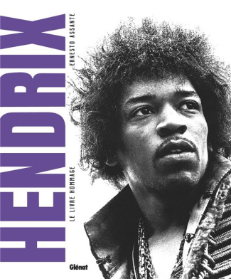 Hendrix. Le livre hommage