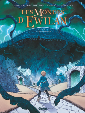 Les Mondes d'Ewilan Tome 3 : La muraille noire