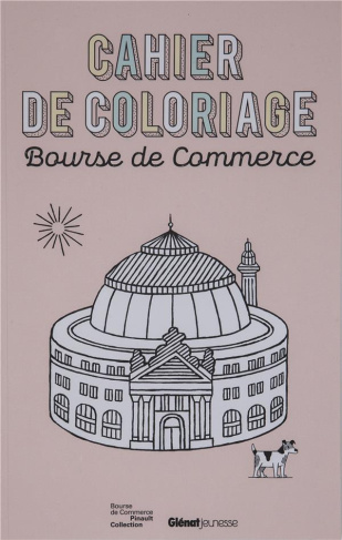 Cahier de coloriage. Bourse de Commerce