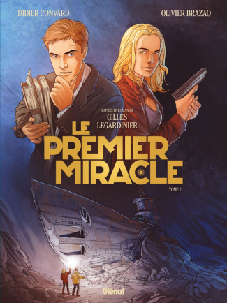 Le premier miracle Tome 2