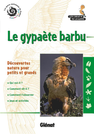 Le gypaète barbu. 2e édition