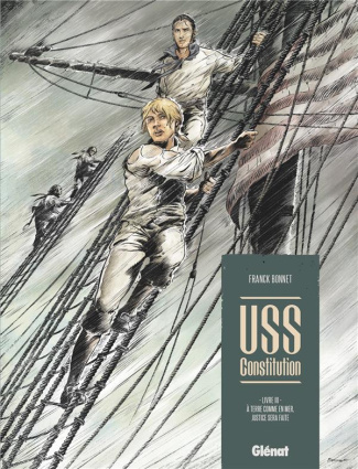 USS Constitution Tome 3 : A terre comme en mer, justice sera faite