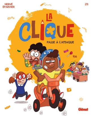 La Clique Tome 1 : La Clique passe à l'attaque