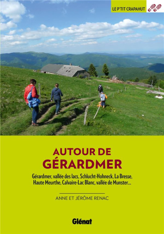 Autour de Gérardmer. Gérardmer, vallée des lacs, Schlucht-Hohneck, La Bresse, Haute Meurthe, Meurthe