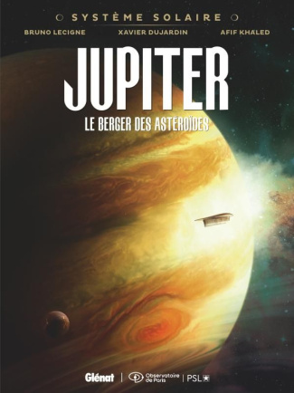 Système solaire Tome 2 : Jupiter, le berger des astéroïdes