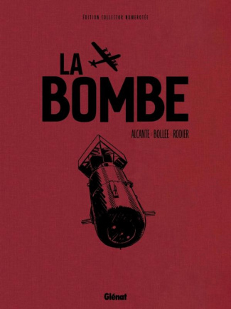 La bombe - Edition collector