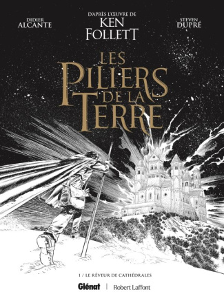 Les Piliers de la Terre Tome 1 : Le rêveur de cathédrales. Edition spéciale en noir & blanc